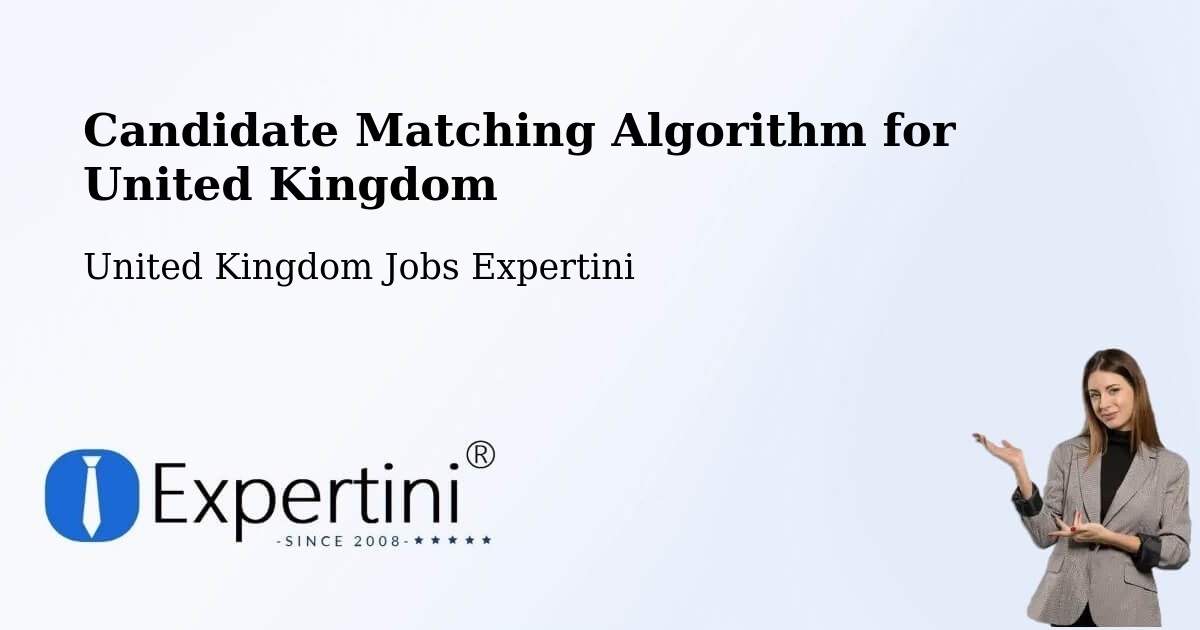 Candidate Matching Algorithm Overview – Radcliffe - United Kingdom Jobs Expertini
